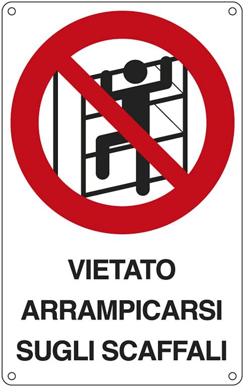 CARTELLO SEGNALETICO VIETATO ARRAMPICARSI SUGLI SC