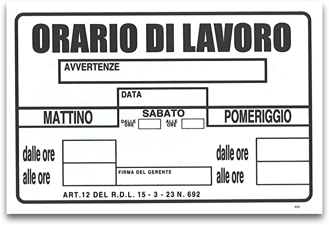 CARTELLO SEGNALETICO "ORARIO DI LAVORO"