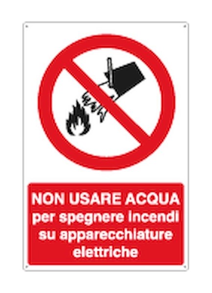 CARTELLO NON USARE ACQUA PER SPEGNER