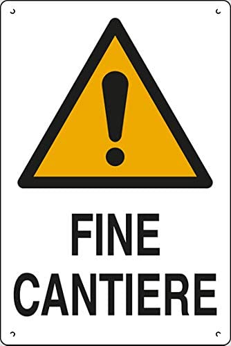 CARTELLO FINE CANTIERE 40X60 POLIONDA