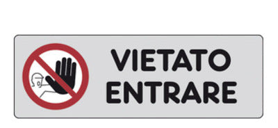 ETICHETTA VIETATO ENTRARE 150X50